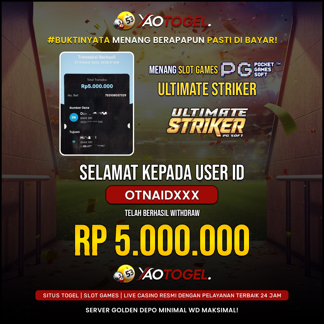 YAOTOGEL - BERHASIL JACKPOT ULTIMATE STRIKER